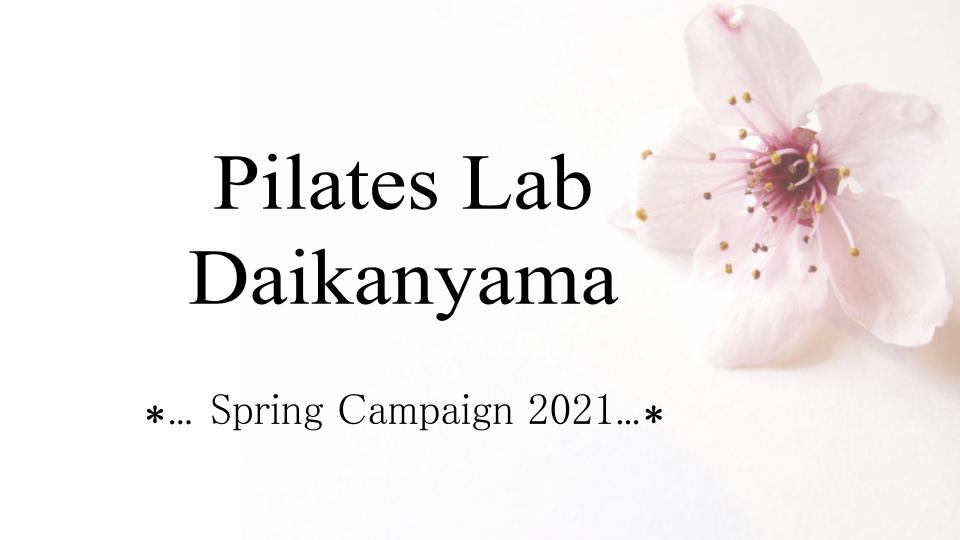 Pilates Lab 代官山 Spring campaign2021